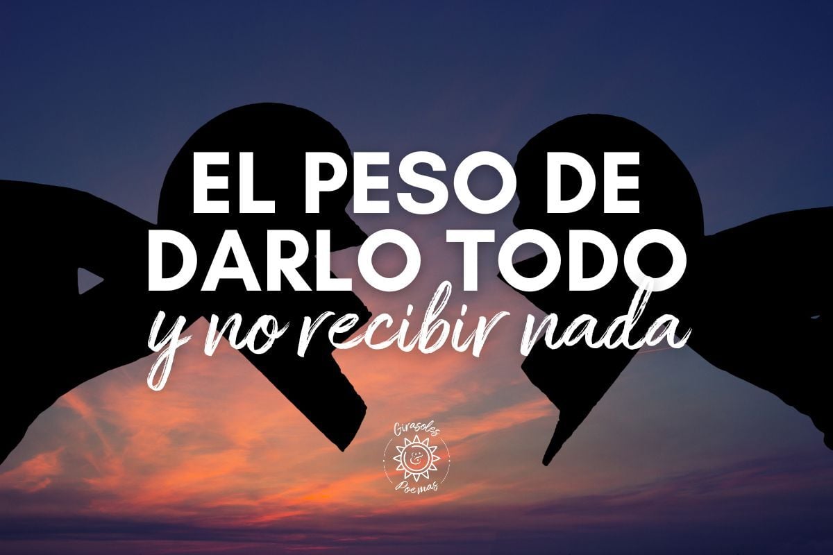 Portada El peso de darlo todo y no recibir nada